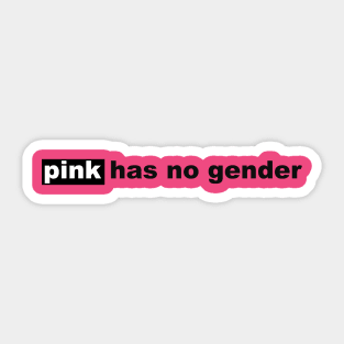 Pink has no gender Sticker